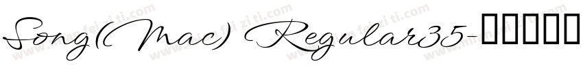 Song(Mac) Regular35字体转换